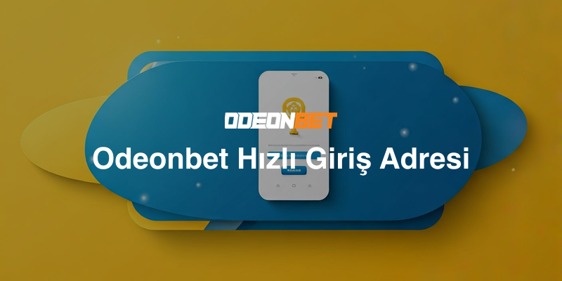 Odeonbet Hızlı Giriş Adresi