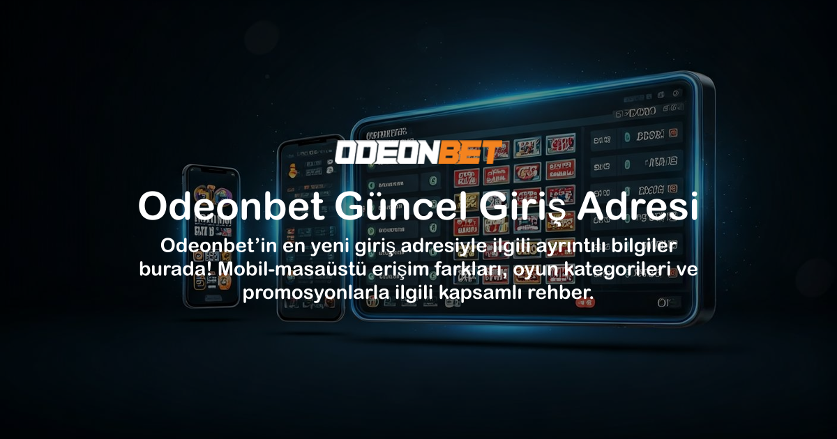 Odeonbet Güncel Giriş Adresi